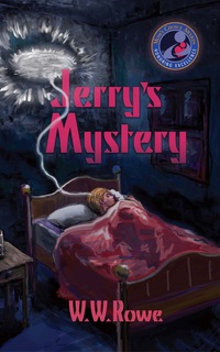 表紙画像: Jerry's Mystery 9781936012701
