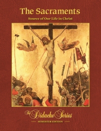Imagen de portada: The Sacraments: Source of Our Life in Christ 9781890177928
