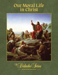 Imagen de portada: Our Moral Life in Christ  (Semester Edition) 9781890177690