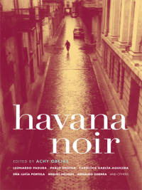 صورة الغلاف: Havana Noir 9781933354385