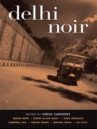 Imagen de portada: Delhi Noir 9781933354781