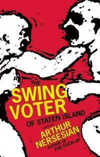 Imagen de portada: The Swing Voter of Staten Island 9781933354613