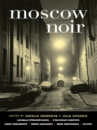 Cover image: Moscow Noir 9781936070060