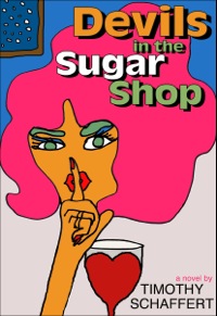 Cover image: Devils in the Sugar Shop 9781932961331