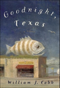 Cover image: Goodnight, Texas 9781932961447