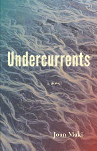 Omslagafbeelding: Undercurrents: A Novel 9781936097524
