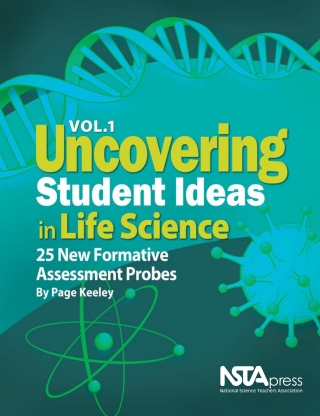Cover image: Uncovering Student Ideas in Life Science, Volume 1 1st edition 9781936137176
