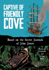 Cover image: Captive of Friendly Cove 1st edition 9781936218110