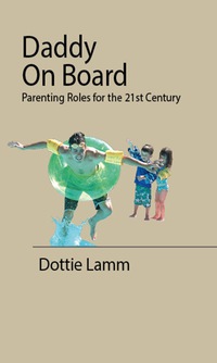 Cover image: Daddy On Board 1st edition 9781555916312