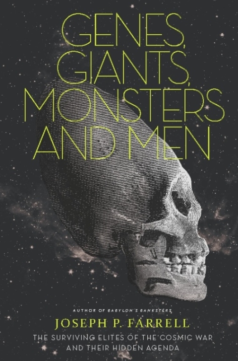 Genes, Giants, Monsters, and Men: The Surviving Elites of the Cosmic War and Their Hidden Agenda - FULL INSTANT DOWNLOAD | PDF DOCX EPUB
