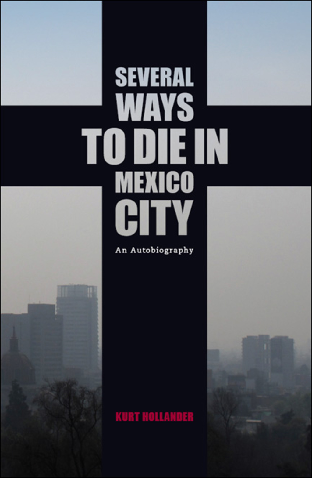 Several Ways to Die in Mexico City eBook