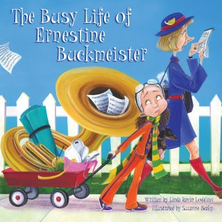 Imagen de portada: The Busy Life of Ernestine Buckmeister 9780979974694
