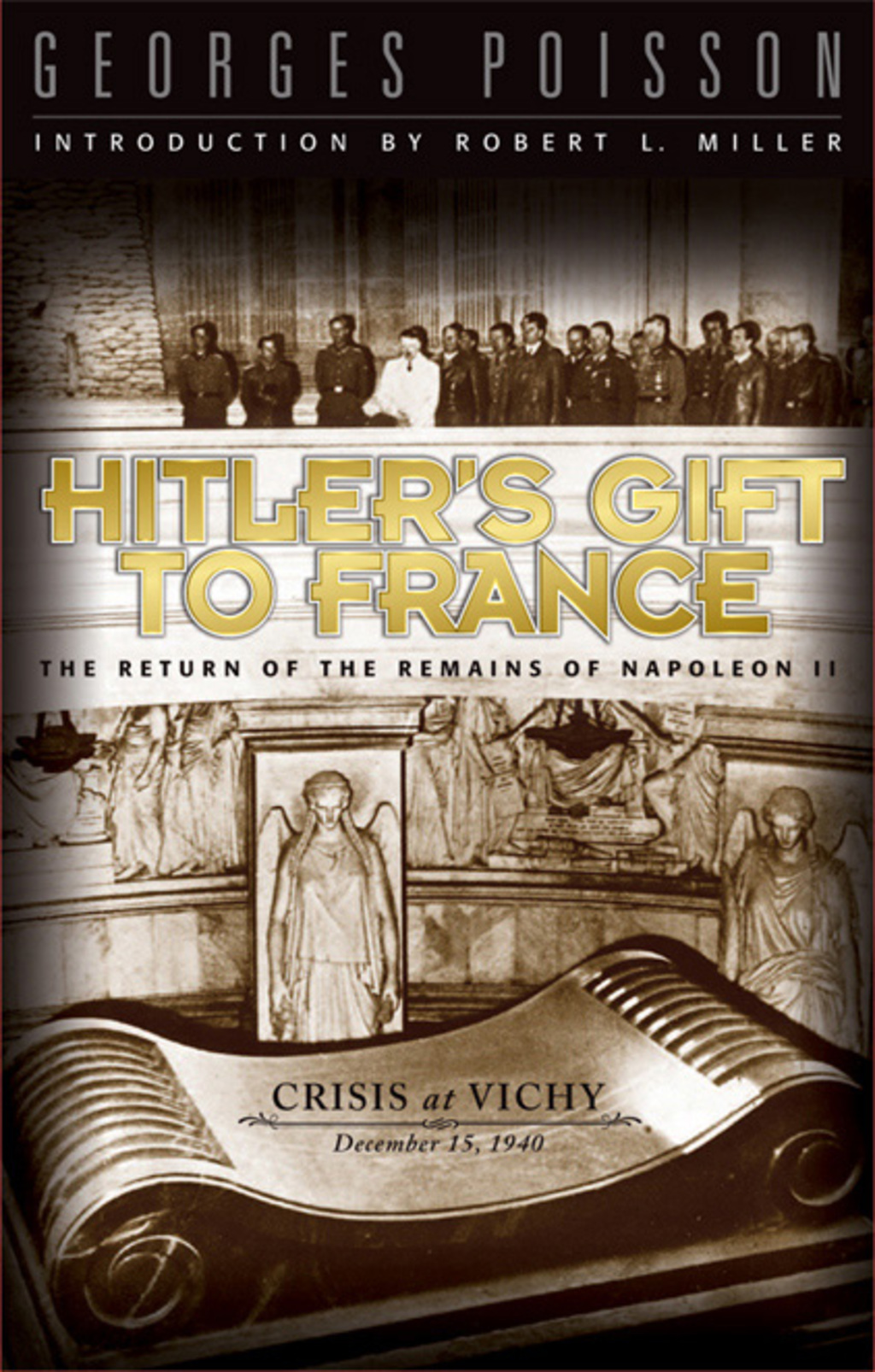 Hitler’s Gift to France
