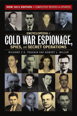 Cover image: Encyclopedia of Cold War Espionage, Spies, and Secret Operations 9781929631759