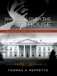 Cover image: Shadows Over the White House 9781936274703