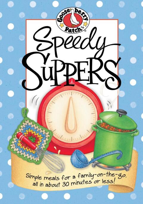 Speedy Suppers, 1st Edition - FULL INSTANT DOWNLOAD | PDF DOCX EPUB