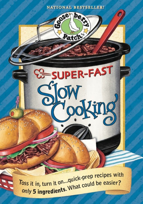 Super Fast Slow Cooking, 1st Edition - FULL INSTANT DOWNLOAD | PDF DOCX EPUB