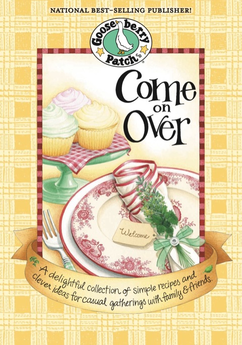 Come On Over, 1st Edition - FULL INSTANT DOWNLOAD | PDF DOCX EPUB