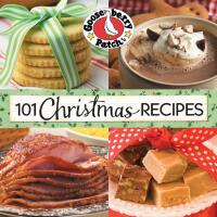 Immagine di copertina: 101 Christmas Recipes 1st edition 9781933494777