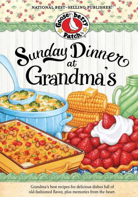 Sunday Dinner at Grandma's, 1st Edition - FULL INSTANT DOWNLOAD | PDF DOCX EPUB
