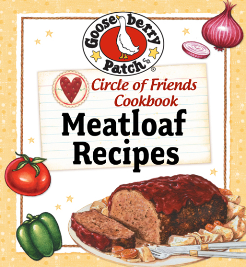 Circle Of Friends Cookbook: 25 Meatloaf, 1st Edition - FULL INSTANT DOWNLOAD | PDF DOCX EPUB