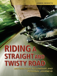 Titelbild: Riding a Straight and Twisty Road 9781936290055