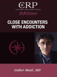 Cover image: Close Encounters with Addiction 9781936290697