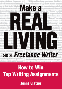 Cover image: Make a Real Living as a Freelance Writer 9780972202657