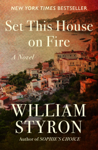 Cover image: Set This House on Fire 9781936317134