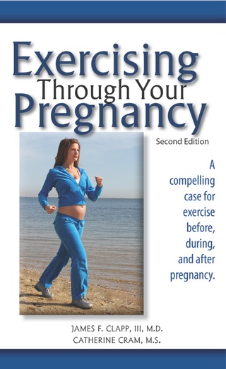 Cover image: Exercising Through Your Pregnancy 2nd edition 9781936374335