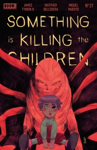 Cover image: Something is Killing the Children #27 9781936393350