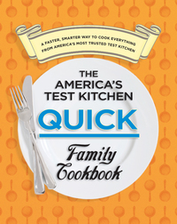 Cover image: The America's Test Kitchen Quick Family Cookbook 9781933615998