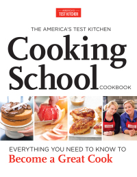 Cover image: The America's Test Kitchen Cooking School Cookbook 9781936493524