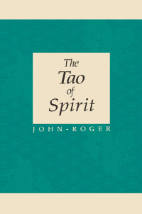Omslagafbeelding: The Tao of Spirit 9780914829331