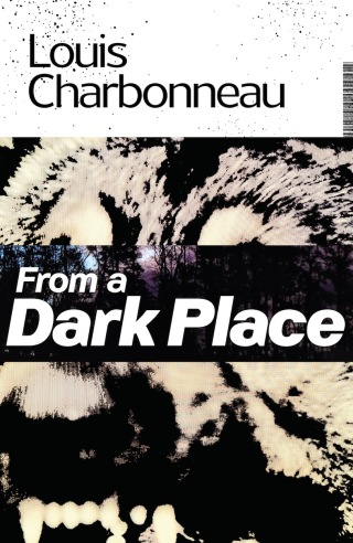 Cover image: From a Dark Place 9781936535903