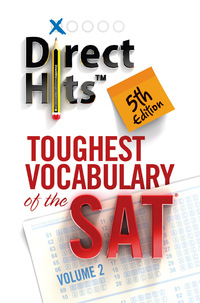 Cover image: Direct Hits Toughest Vocabulary of the SAT 5th Edition 5th edition 9781936551149