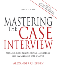 Imagen de portada: Mastering the Case Interview 10th edition 9781936572816