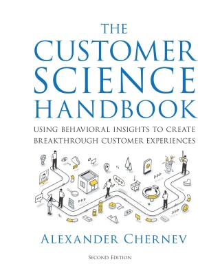 Cover image: The Customer Science Handbook: Behavioral Insights for Creating Breakthrough Customer Experiences 2nd edition 9781936572847