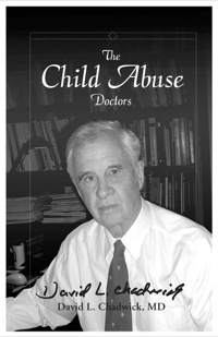 Cover image: The Child Abuse Doctors 9781878060693