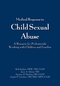 Imagen de portada: Medical Response to Child Sexual Abuse 9781878060129