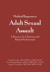 Cover image: Medical Response to Adult Sexual Assault 9781878060112