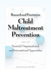 صورة الغلاف: Research and Practices in Child Maltreatment Prevention, Volume 2 9781878060839