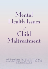 Omslagafbeelding: Mental Health Issues of Child Maltreatment 1st edition 9781878060181