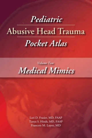 Cover image: Pediatric Abusive Head Trauma, Volume 2 1st edition 9781936590513