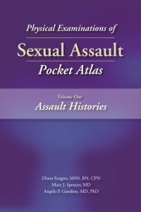 صورة الغلاف: Physical Examinations of Sexual Assault, Volume 1 1st edition 9781936590483