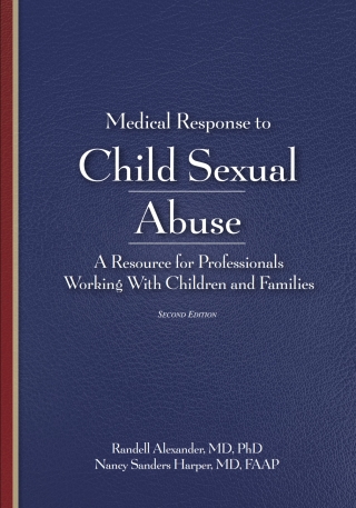 Cover image: Medical Response to Child Sexual Abuse 2e 9781936590742