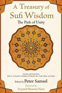 صورة الغلاف: A Treasury of Sufi Wisdom 9781936597468