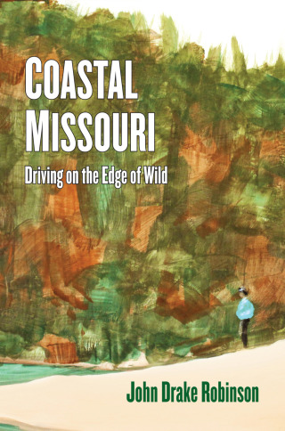 Imagen de portada: Coastal Missouri: Driving On the Edge of Wild
