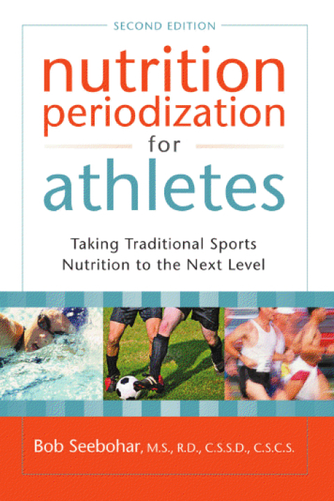 Nutrition Periodization for Athletes: Taking Traditional Sports Nutrition to the Next Level, 2nd Edition - FULL INSTANT DOWNLOAD | PDF DOCX EPUB