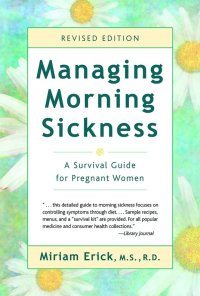 Cover image: Managing Morning Sickness 9780923521820